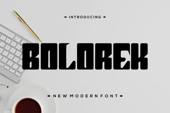 Bolorek: The Modern Display Font That Brings Creative Ideas to Life