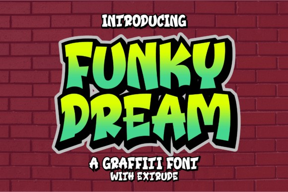 Funky Dream: The Urban Display Font for Bold Digital Branding