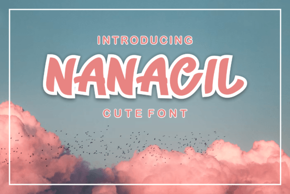 Nanacil: A Playful Display Font for Modern Branding